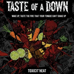 Taste of a Down
